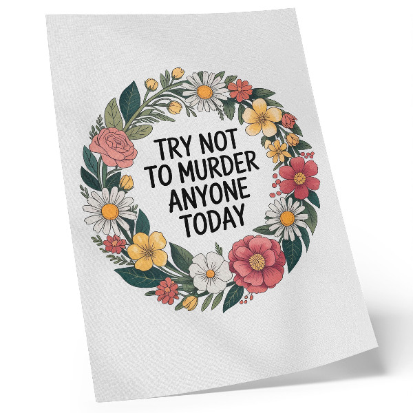 Póster Una corona con flores y una inscripción divertida.