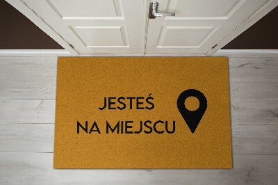 Alfombra entrada Jesteś na miejscu